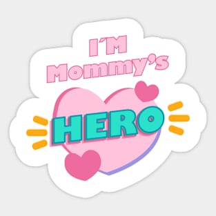 I'M Mommy's HERO Sticker